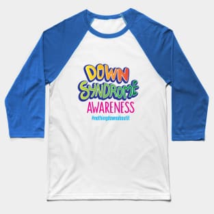 Down Syndrome Awareness Month – October Baseball T-Shirt